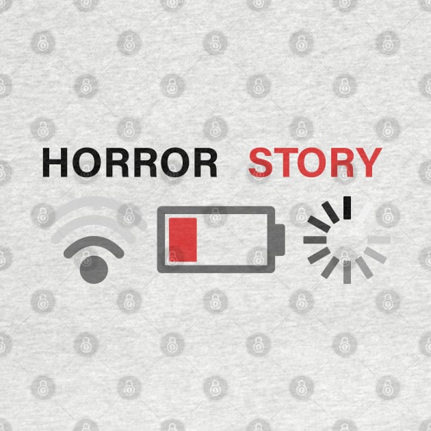 Horror Story No Wifi by ScienceCorner